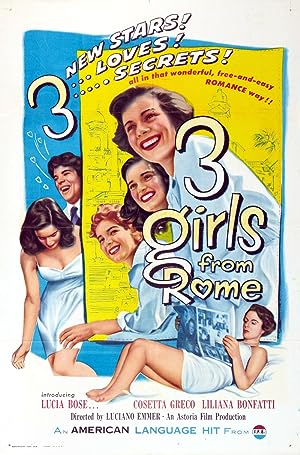 Three Girls from Rome - Le ragazze di Piazza di Spagna [1952 - Italy] drama