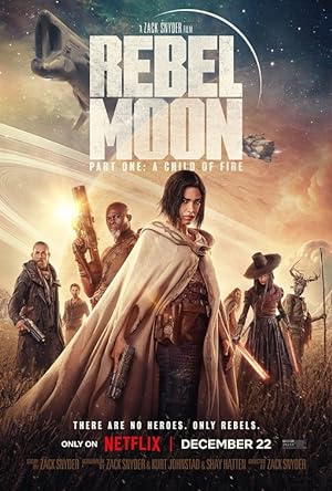 Rebel Moon  Part One A Child of Fire 2023 1080p WEB